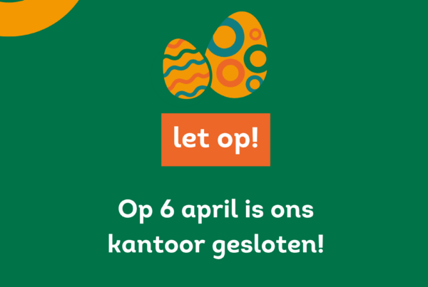Op 6 april is ons kantoor gesloten!